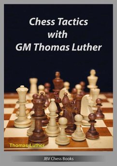 Chess Tactics with GM Thomas Luther - Luther, Thomas