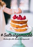 #Selbstgemacht