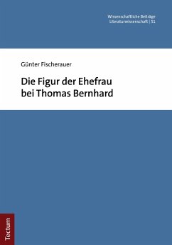 Cover Die Figur der Ehefrau bei Thomas Bernhard (eBook, PDF)