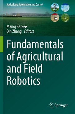 Fundamentals of Agricultural and Field Robotics