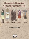 El anuncio de Clementina y otros relatos desaforados (eBook, ePUB)