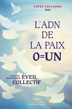Cover L'ADN de la paix, 0 = Un (eBook, ePUB)