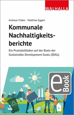 Kommunale Nachhaltigkeitsberichte (eBook, PDF) - Fieber, Andreas; Eggerl, Matthias