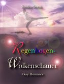 Regenbogenwolkenschauer (eBook, ePUB) Regenbogenwolkenschauer (eBook, ePUB)