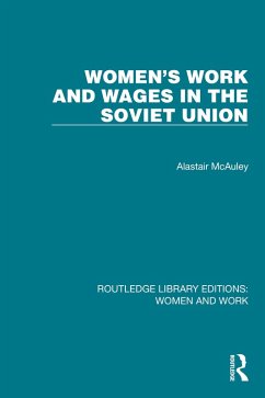 Women's Work and Wages in the Soviet Union (eBook, PDF) - McAuley, Alastair