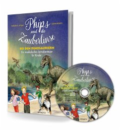 Phips und die Zauberlinse bei den Dinosauriern - Gygax, Mirjam A.