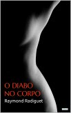 O DIABO NO CORPO - Raymond Radiguet (eBook, ePUB)