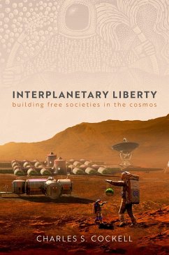 Interplanetary Liberty (eBook, ePUB) - Cockell, Charles S.