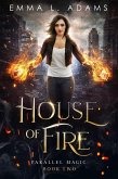 House of Fire (Parallel Magic, #2) (eBook, ePUB)