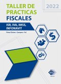Taller de prácticas Fiscales 2022 (eBook, ePUB) Taller de prácticas Fiscales 2022 (eBook, ePUB)