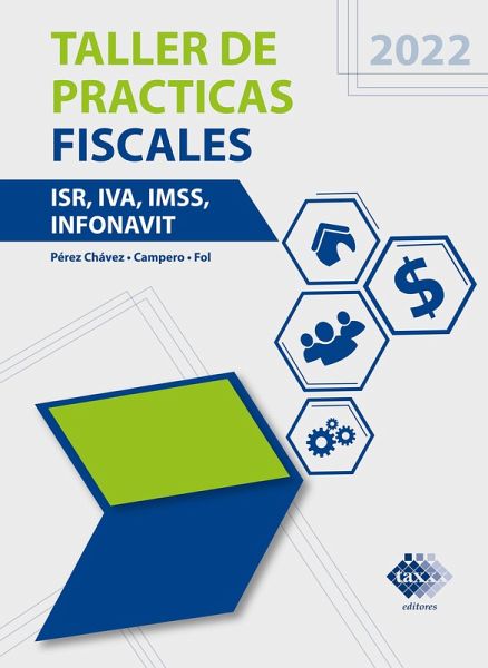 Taller de prácticas Fiscales 2022 (eBook, ePUB)