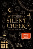The Witches of Silent Creek 1: Unendliche Macht (eBook, ePUB)