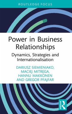 Power in Business Relationships (eBook, PDF) - Siemieniako, Dariusz; Mitrega, Maciej; Makkonen, Hannu; Pfajfar, Gregor