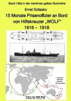 15 Monate Prisenoffizier an Bord von Hilfskreuzer 