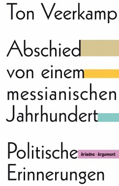 Abschied von einem messianischen Jahrhundert (eBook, ePUB) - Veerkamp, Ton