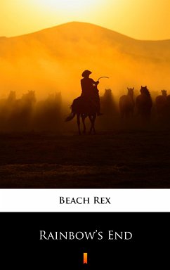 Rainbow’s End (eBook, ePUB) - Beach, Rex