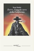 Zorro, l’angelo nero della California (eBook, ePUB) Zorro, l’angelo nero della California (eBook, ePUB)