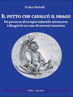 Il putto che cavalcò il drago (fixed-layout eBook, ePUB) - Debelli, Erika