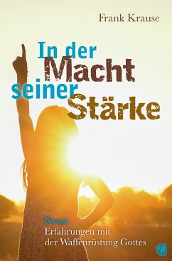 In der Macht seiner Stärke (eBook, ePUB) - Krause, Frank