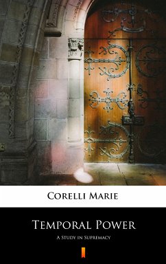 Temporal Power (eBook, ePUB) - Corelli, Marie