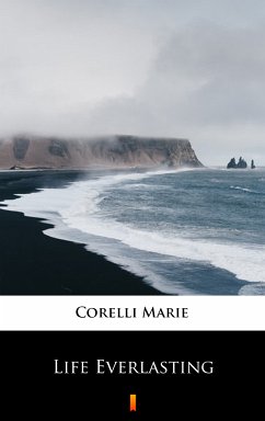 Life Everlasting (eBook, ePUB) - Corelli, Marie