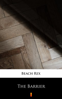The Barrier (eBook, ePUB) - Beach, Rex