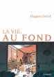 La Vie, au fond (eBook, ePUB) - Bild 1