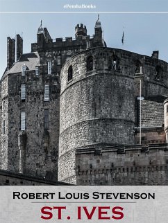 St. Ives (Annotated) (eBook, ePUB) - Louis Stevenson, Robert