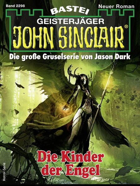 John Sinclair 2298 (eBook, ePUB) John Sinclair 2298 (eBook, ePUB)