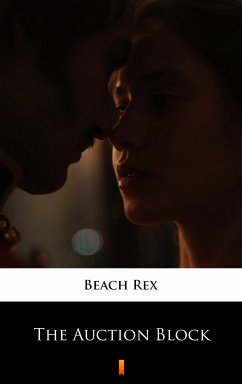 The Auction Block (eBook, ePUB) - Beach, Rex