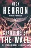 Standing by the Wall: The Collected Slough House Novellas (eBook, ePUB)