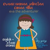 Eva the Adventurer. Evaan namaa jabataa cimaa dha