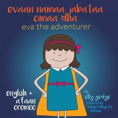 Eva the Adventurer. Evaan namaa jabataa cimaa dha - Gedye, Elly
