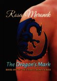 The Dragon's Mark (The Faerie Crown Series, #1) (eBook, ePUB)