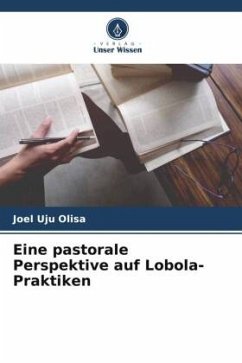 Eine pastorale Perspektive auf Lobola-Praktiken - Olisa, Joel Uju