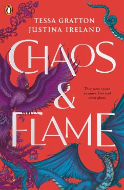 Chaos & Flame (eBook, ePUB) - Gratton, Tessa; Ireland, Justina