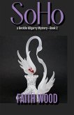 SOHO (Decklin Kilgarry Suspense Mysteries, #2) (eBook, ePUB) SOHO (Decklin Kilgarry Suspense Mysteries, #2) (eBook, ePUB)