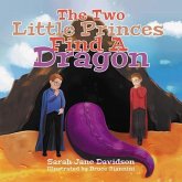 The Two Little Princes Find A Dragon (eBook, ePUB)