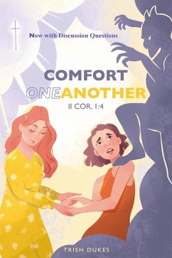 Comfort One Another (eBook, ePUB) - Dukes, Trish