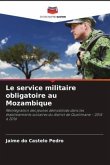 Le service militaire obligatoire au Mozambique