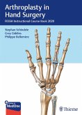 Arthroplasty in Hand Surgery (eBook, PDF) Arthroplasty in Hand Surgery (eBook, PDF)