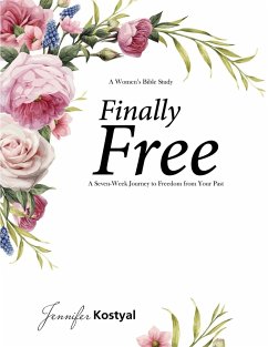 Finally Free Bible Study - Kostyal, Jennifer