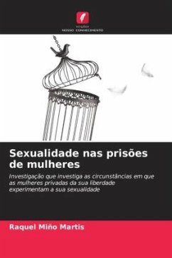 Sexualidade nas prisões de mulheres - Miño Martis, Raquel