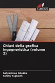 Chiavi della grafica ingegneristica (volume 2)