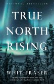 True North Rising (eBook, ePUB)
