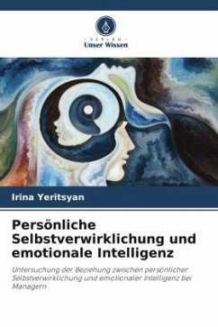 Persönliche Selbstverwirklichung und emotionale Intelligenz - Yeritsyan, Irina