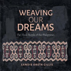 Weaving Our Dreams - Gillis, Sandie Oreta