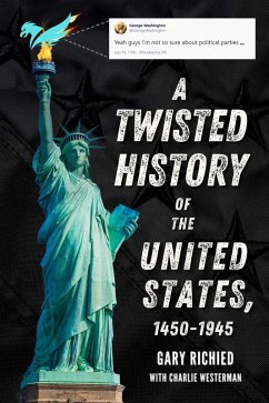 Cover A Twisted History of the United States, 1450-1945 (eBook, ePUB)