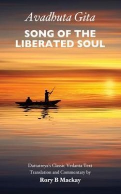 Avadhuta Gita - Song of the Liberated Soul (eBook, ePUB) - Mackay, Rory