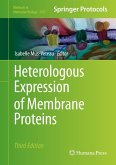 Heterologous Expression of Membrane Proteins (eBook, PDF)